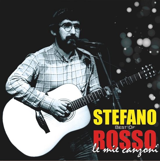Cover for Stefano Rosso · Le Mie Canzoni Best Of (LP) (2021)