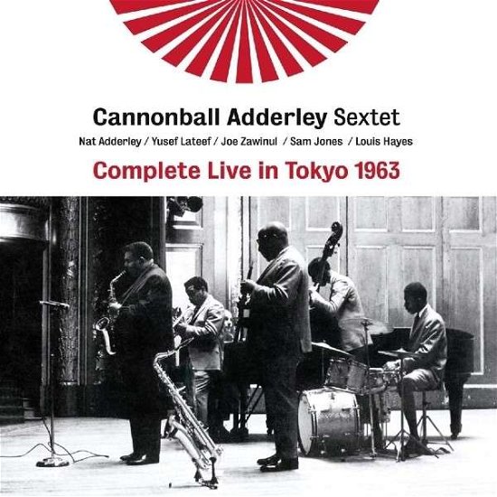 Cover for Cannonball Adderley · Complete Live In Tokyo.. (CD) (2015)