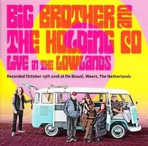 Cover for Big Brother &amp; The Holding Company · Live In The Lowlands (CD) (2017)