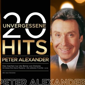 Cover for Peter Alexander · 20 Unvergessene Hits (CD) (2015)