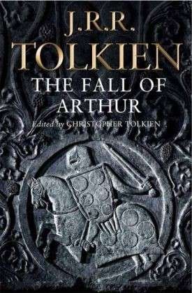 Cover for J. R. R. Tolkien · Fall of arthur (Pocketbok) (2014)