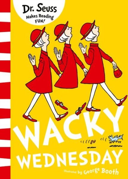 Wacky Wednesday - Dr. Seuss - Books - HarperCollins Publishers - 9780008239961 - March 8, 2018