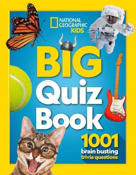 Cover for National Geographic Kids · Big Quiz Book: 1001 Brain Busting Trivia Questions - National Geographic Kids (Paperback Book) (2020)