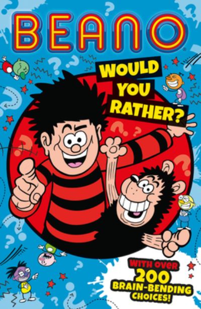 Beano Would You Rather - Beano Non-fiction - Beano Studios - Bøker - HarperCollins Publishers - 9780008536961 - 5. januar 2023