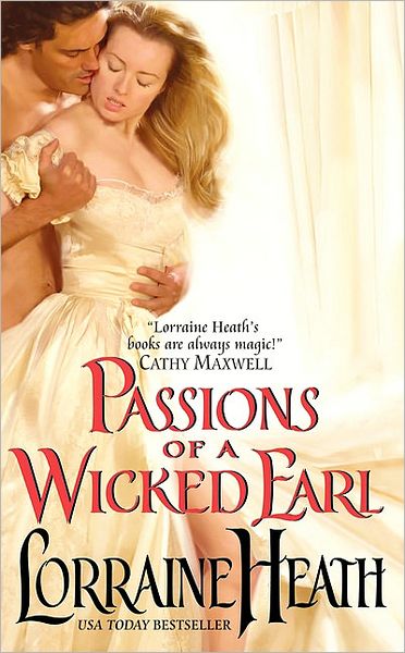 Cover for Lorraine Heath · Passions of a Wicked Earl - London's Greatest Lovers (Paperback Book) (2010)