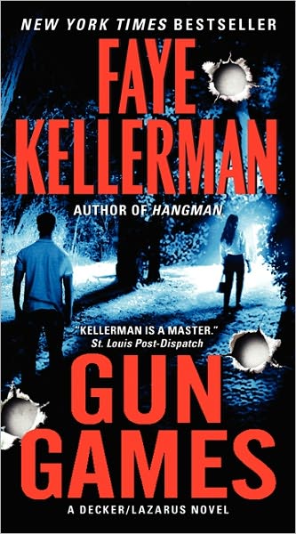 Cover for Faye Kellerman · Gun Games: A Decker / Lazarus Novel - Decker / Lazarus Novels (Taschenbuch) [Reprint edition] (2012)