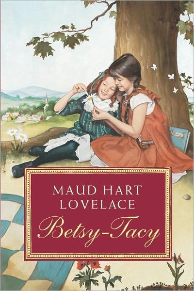 Cover for Maud Hart Lovelace · Betsy-Tacy - Betsy-Tacy (Paperback Book) [Reissue edition] (2007)