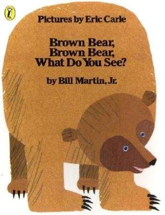 Cover for Eric Carle · Brown Bear, Brown Bear, What Do You See? (Paperback Book) (1995)