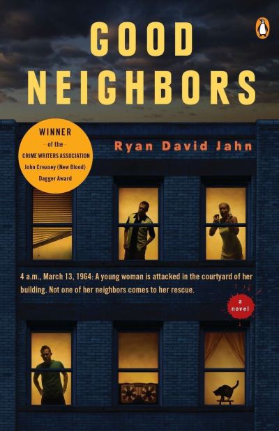 Cover for Ryan David Jahn · Good neighbors (Book) (2011)