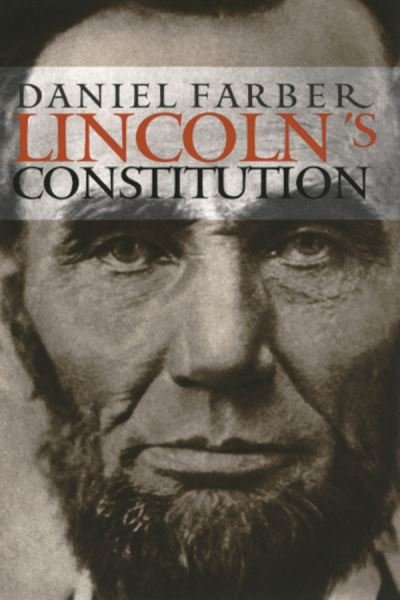 Cover for Daniel A. Farber · Lincoln's Constitution (Paperback Book) [New edition] (2004)