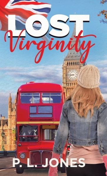Cover for P L Jones · Lost Virginity (Hardcover bog) (2022)
