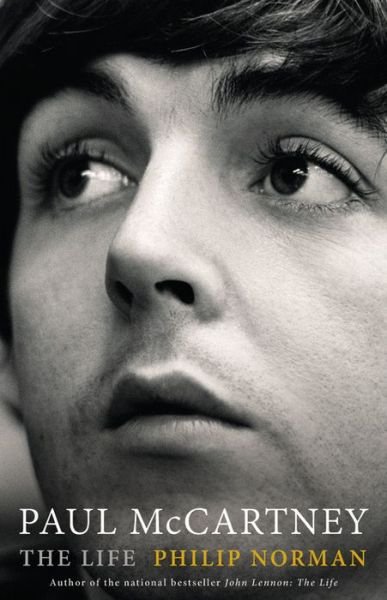 Paul McCartney: The Life - Paul McCartney - Books - LITTLE BROWN AND COMPANY - 9780316327961 - 