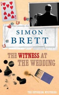 Cover for Simon Brett · Witness at the Wedding (N/A) (2006)