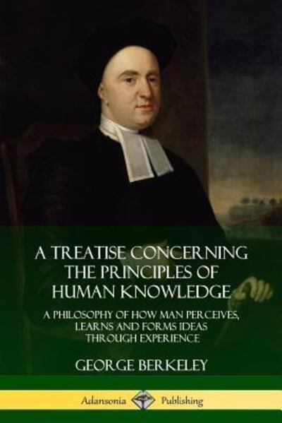Cover for George Berkeley · A Treatise Concerning the Principles of Human Knowledge (Paperback Bog) (2018)