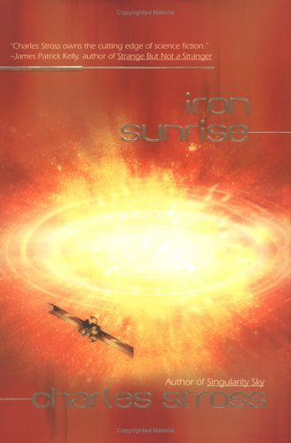 Cover for Charles Stross · Iron Sunrise (Singularity) (Paperback Book) (2005)