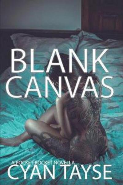 Cover for Cyan Tayse · Blank Canvas (Paperback Book) (2017)