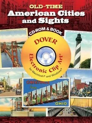 Cover for Carol Belanger Grafton · Old-Time American Cities and Sights CD-ROM and Book - Dover Electronic Clip Art (Lydbog (CD)) [Unabridged edition] (2008)