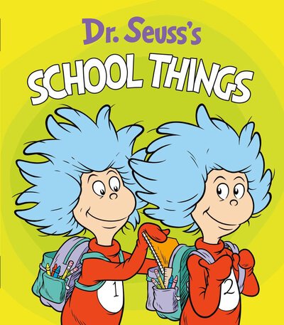 Dr. Seuss's School Things - Dr. Seuss's Things Board Books - Dr. Seuss - Books - Random House Children's Books - 9780593173961 - June 30, 2020