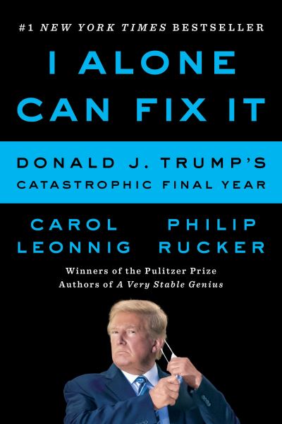 Cover for Carol Leonnig · I Alone Can Fix It (Taschenbuch) (2023)