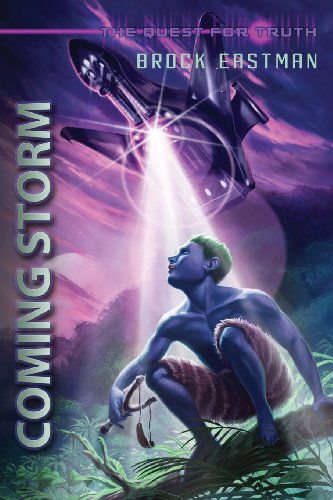 Cover for Brock Eastman · Coming Storm the Quest for Truth: an Obbin Adventure (Paperback Book) (2012)