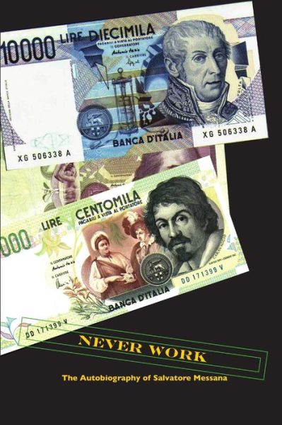 Cover for Gianni Giovannelli · Never Work (Paperback Book) (2012)