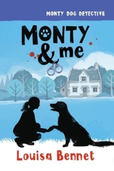 Cover for Ebook Alchemy Pty Ltd · Monty &amp; Me (Paperback Book) (2021)