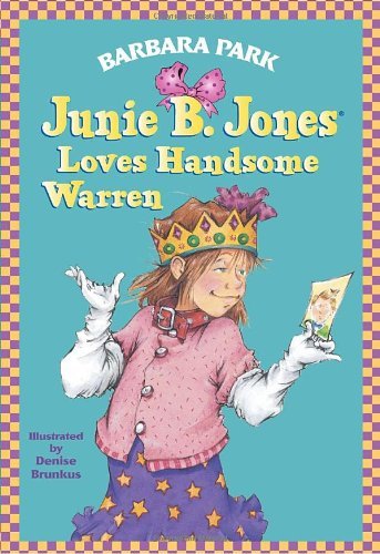 Junie B. Jones Loves Handsome Warren (Junie B. Jones, No. 7) - Barbara Park - Bøger - Random House Books for Young Readers - 9780679866961 - 29. oktober 1996