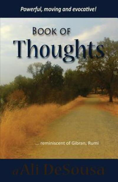 Book of Thoughts: Reflections of an Ordinary Man - A\'ali Desousa - Books - Not Avail - 9780692368961 - 2015