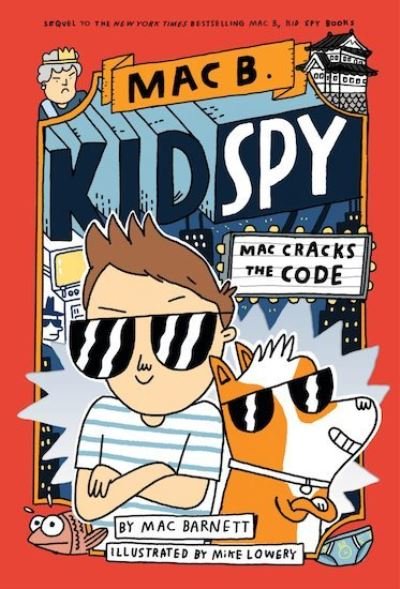 Mac Cracks the Code (Mac B., Kid Spy #4) - Mac Barnett - Livros - Scholastic - 9780702315961 - 2 de junho de 2022