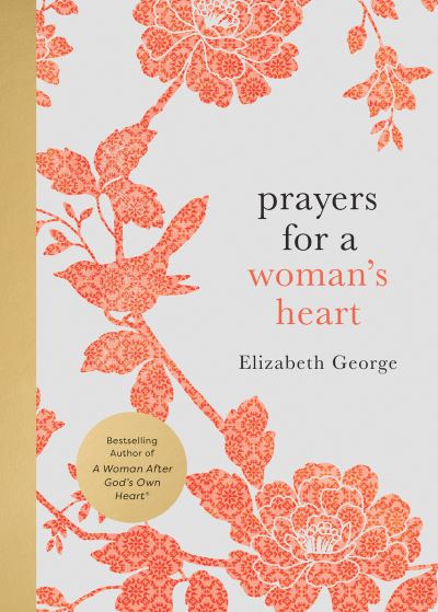 Cover for Elizabeth George · Prayers for a Woman's Heart (Book) (2024)