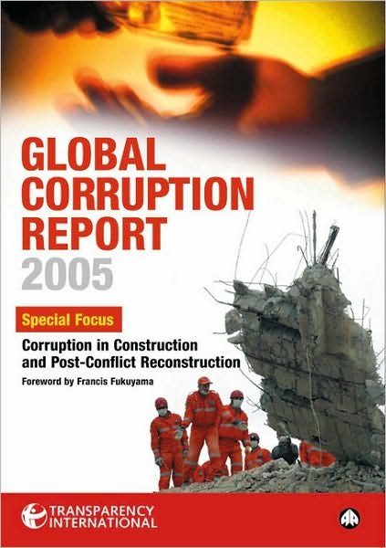 Cover for Francis Fukuyama · Global Corruption Report 2005: Special Focus (Taschenbuch) (2005)