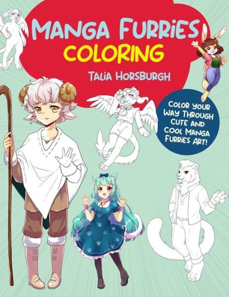 Cover for Talia Horsburgh · Manga Furries Coloring: Color your way through cute and cool manga furries art! - Manga Coloring (Paperback Book) (2023)