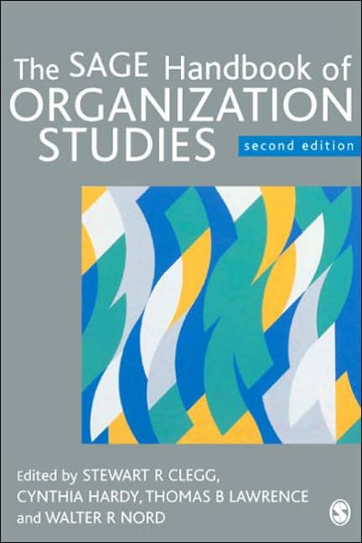 Cover for Stewart R Clegg · The SAGE Handbook of Organization Studies (Hardcover Book) [2 Revised edition] (2006)