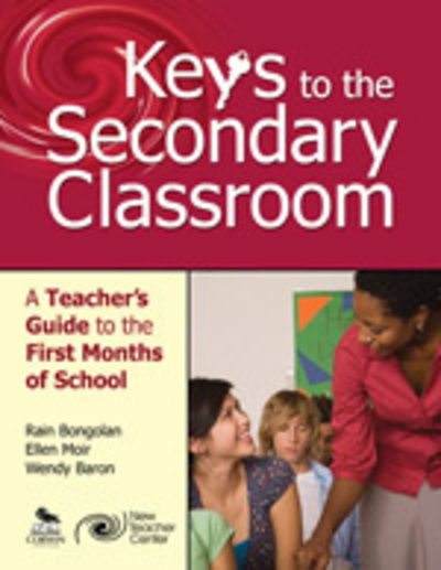 Cover for Rain Bongolan · Keys to the Secondary Classroom: A Teacher’s Guide to the First Months of School (Paperback Book) (2009)