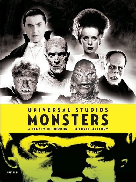 Cover for Michael Mallory · Universal Studios Monsters: A Legacy of Horror (Innbunden bok) (2009)