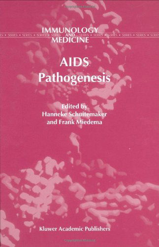 Hanneke Schuitemaker · AIDS Pathogenesis - Immunology and Medicine (Gebundenes Buch) [2000 edition] (2000)