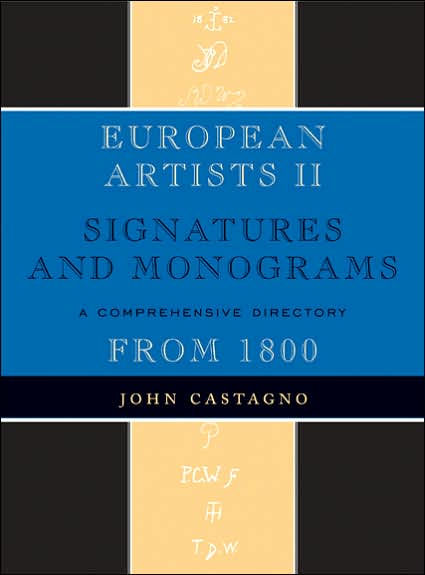 Cover for John Castagno · European Artists II: Signatures and Monograms (Hardcover Book) (2007)