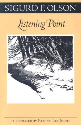 Cover for Sigurd F. Olson · Listening Point - the Fesler-lampert Minnesota Heritage Book Series (Paperback Book) [Univ of Minneso edition] (1997)