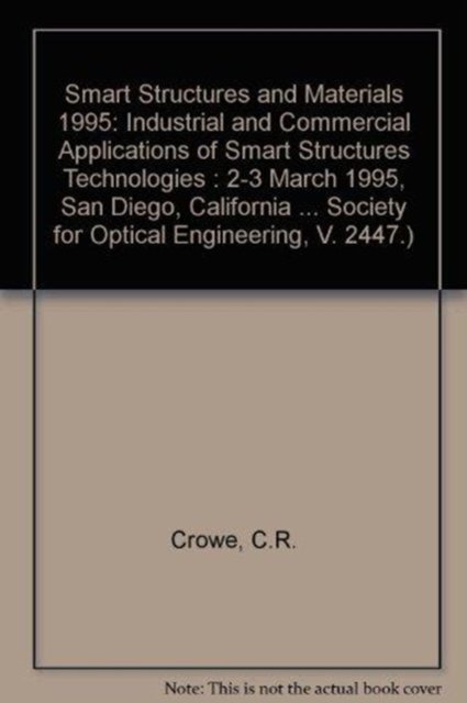 Smart Structures & Materials 1995 Industrial An - Anderson - Books - SPIE Press - 9780819417961 - June 30, 2006