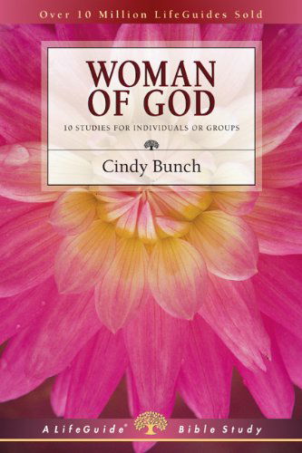 Cover for Cindy Bunch · Woman of God (Lifeguide Bible Studies) (Pocketbok) (2001)