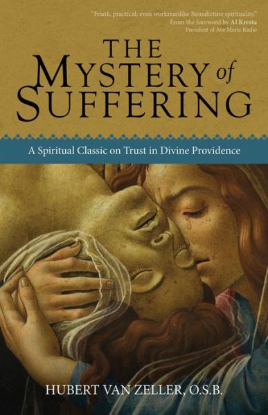 Cover for Hubert Van Zeller · The Mystery of Suffering (Paperback Book) (2015)