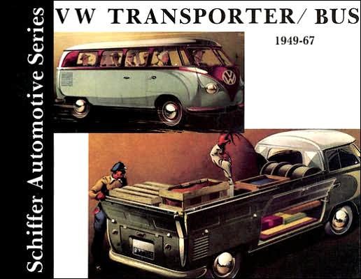 VW Transporter / Bus 1949-1967 - Ltd. Schiffer Publishing - Livros - Schiffer Publishing Ltd - 9780887401961 - 6 de janeiro de 1997