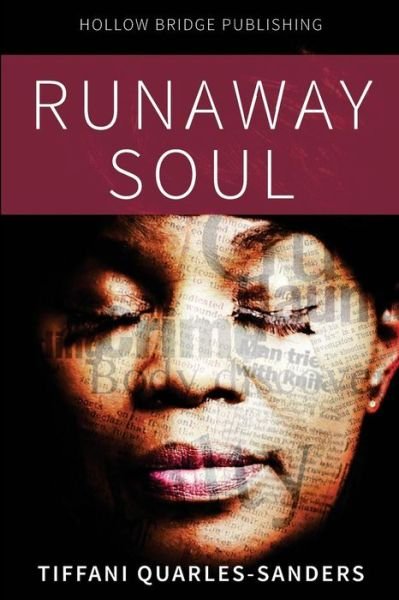 Cover for Tiffani Quarles Sanders · Runaway Soul (Paperback Bog) (2017)
