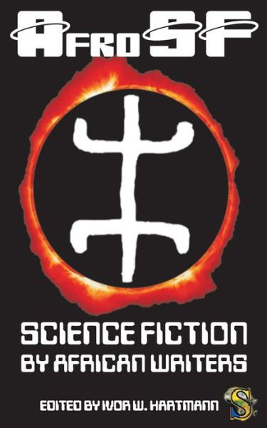 AfroSF: Science Fiction by African Writers - Nnedi Okorafor - Books - Storytime - 9780987008961 - March 19, 2013