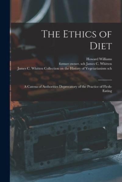 Cover for Howard 1837-1931 Williams · The Ethics of Diet (Paperback Book) (2021)