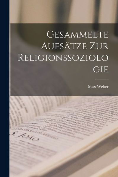 Cover for Max Weber · Gesammelte Aufsätze Zur Religionssoziologie (Buch) (2022)