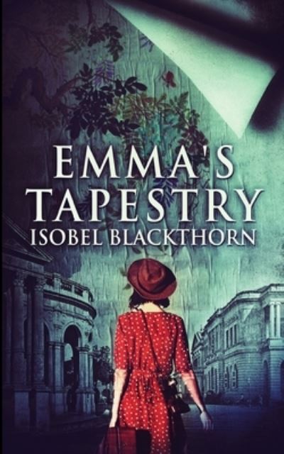 Cover for Isobel Blackthorn · Emma's Tapestry (Paperback Book) (2021)