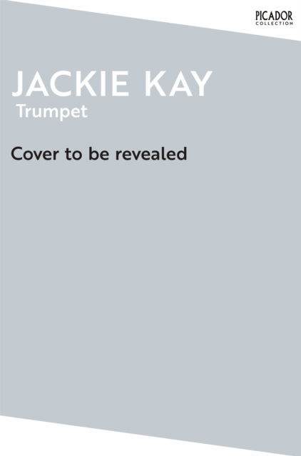 Cover for Jackie Kay · Trumpet - Picador Collection (Paperback Book) (2024)