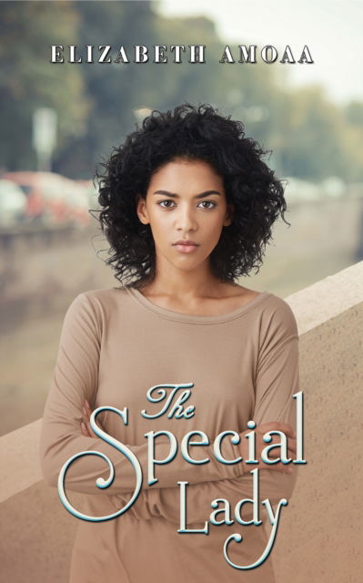 Cover for Elizabeth Amoaa · The Special Lady (Paperback Book) (2024)