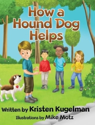 Cover for LLC Creative Learning Consultants · How a Hound Dog Helps (Hardcover bog) (2022)